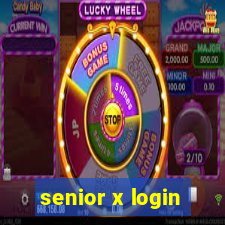 senior x login